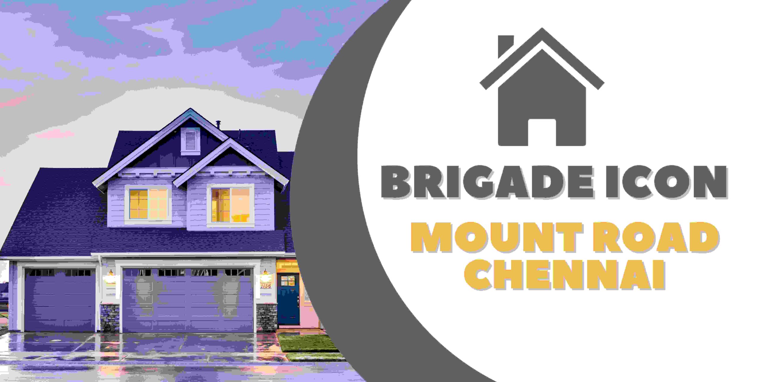 Brigade Icon Mount Road