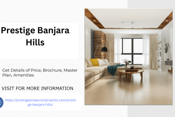 Prestige Banjara Hills